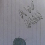 Am I right | POV: YOU WANTED TO DRAW BUT YOU RAN OUT OF SPACE | image tagged in aw man,fun,memes | made w/ Imgflip meme maker