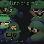 Brobium's Announcement Temp meme