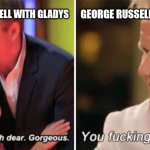 George Russell with his kids | GEORGE RUSSELL WITH LARRY; GEORGE RUSSELL WITH GLADYS | image tagged in gordon ramsay kids vs adults | made w/ Imgflip meme maker