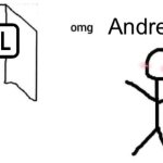 Omg andrew hi!!! meme