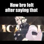 How bro felt after saying that (Von Lycaon edition) meme