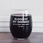 Red Wine Blood Of My Enemies