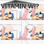 Vitamin w meme