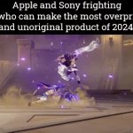 Both of them can be very stupid. | Apple and Sony frighting for who can make the most overpriced and unoriginal product of 2024: | image tagged in gifs,apple,sony,fighting | made w/ Imgflip video-to-gif maker