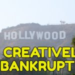 Hollywood Has Officially Run Out Of Ideas In 2024 | IS CREATIVELY
BANKRUPT | image tagged in hollywood sign,scumbag hollywood,boycott hollywood,hollywood liberals,movies,hollywood | made w/ Imgflip meme maker