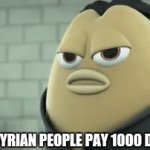 This is real | WHEN SYRIAN PEOPLE PAY 1000 DOLLARS | image tagged in gifs,dies from cringe,funny,memes | made w/ Imgflip video-to-gif maker