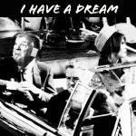 I have a dream!