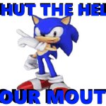 Shut the hell your mouth meme