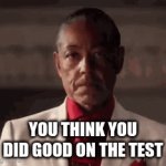 Test | YOU THINK YOU DID GOOD ON THE TEST; YOU CHECK YOUR GRADES AND YOU FAILED | image tagged in gifs,test,school,bad grades,laughing,memes | made w/ Imgflip video-to-gif maker