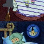 Squidward window and sleep