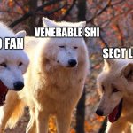 2/3 wolves laugh | ZHUO FAN; VENERABLE SHI; SECT LEADER | image tagged in 2/3 wolves laugh | made w/ Imgflip meme maker