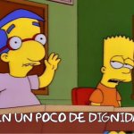 Ten un poco de dignidad