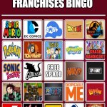 favorite franchises bingo | FAVORITE FRANCHISES BINGO; CRASH BANDICOOT | image tagged in blank bingo,series,favorites,videogames,anime,classics | made w/ Imgflip meme maker