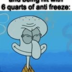 Squidward Surprised | The mosquito after drinking my blood and being hit with 6 quarts of anti freeze: | image tagged in memes,mosquitoes,blood,squidward,oh wow are you actually reading these tags | made w/ Imgflip video-to-gif maker