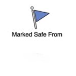 Marked safe from