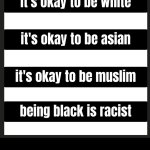 Only black pride is racist