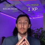 NPC | $100,000,000,000; 1 XP; NPC | image tagged in trade offer | made w/ Imgflip meme maker