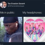 Me in public vs my headphones | image tagged in me in public vs my headphones | made w/ Imgflip meme maker