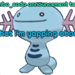 Jumbo_soda low quality wooper announcement temp template