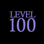 Level 100