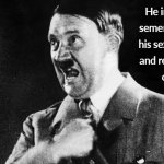 Hitler, bull semen, and cocaine