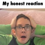 My honest reaction