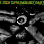 This is so remarkable | I like brianslack(cap) | image tagged in just a normal image of golden gully | made w/ Imgflip meme maker