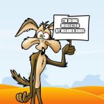 all hope is lost | I'M BEING NEGLECTED BY WARNER BROS | image tagged in wile e coyote sign,warner bros discovery,all hope is lost | made w/ Imgflip meme maker