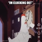 when chickens leave work: | “IM CLUCKING OUT” | image tagged in gifs,chickens,old,cartoon,clock | made w/ Imgflip video-to-gif maker