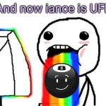 BVV 9 | And now iance is UFE | image tagged in rainbow puke | made w/ Imgflip meme maker