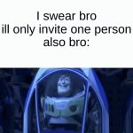 why did i get so many party invite requests? uhhhhh... | I swear bro ill only invite one person
also bro: | image tagged in gifs,fortnite,funny | made w/ Imgflip video-to-gif maker