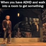 I always forget what I am going for | When you have ADHD and walk into a room to get something: | image tagged in gifs,adhd,what is it,forget | made w/ Imgflip video-to-gif maker