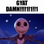 Gyat Damn meme