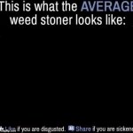 average weed stoner meme