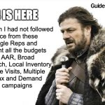 Google Ads Q4 Dilemma for Store Owners | Q4 IS HERE; Wish I had not followed 
advice from these 
Google Reps and 
spent all the budgets 
with AAR, Broad 
Match, Local Inventory,
Store Visits, Multiple 
PMax and Demand 
Gen campaigns | image tagged in brace yourselves,google ads,ads,funny | made w/ Imgflip meme maker