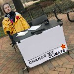 GRETA T - CHANGE MY CLIMATE meme