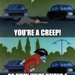 Freakazoid And Creeps template