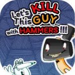 kill him with hammers meme