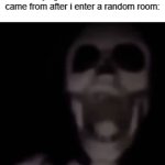 where was i? | Me trying to remember where I came from after i enter a random room: | image tagged in gifs,memes | made w/ Imgflip video-to-gif maker