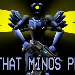 IS THAT MINOS PRIME