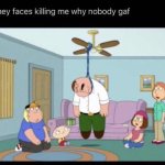 why nobody gaf meme