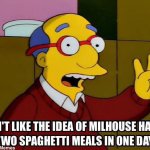 Milhouse 2 spaghetti dinners