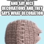 What About The Jars With Organs | WHEN YOU SEE SKELETONS IN YOUR NEIGHBOR'S YARD AND SAY NICE DECORATIONS AND THEY SAYS WHAT DECORATION | image tagged in gifs,memes,dark humor,spooktober,skeleton,halloween | made w/ Imgflip video-to-gif maker