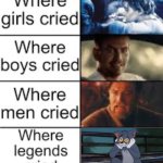 Honestly, Blue Cat Blues is a very gut-wrenching T&J short | image tagged in where legends cried,tom and jerry,tom and jerry meme | made w/ Imgflip meme maker