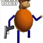 use this when you steal a meme | ROBBERY | image tagged in this is a ____ | made w/ Imgflip meme maker