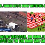 Funny | CHICAGO.. WHERE LIFE IS TRULY IMITATING ART 🎨; VINCENT VAN GOGH.. OH DANG, IT'S THE COPS!! GET TO THE VAN!! GO!! GO!! GO!! | image tagged in funny,art,van,train,chicago,thieves | made w/ Imgflip meme maker