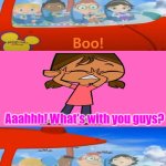 Little Einsteins Scare Gabby | Aaahhh! What's with you guys? You're such a crack up. | image tagged in little einsteins scares who,total dramarama | made w/ Imgflip meme maker