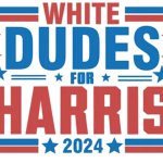 White Dudes for Harris