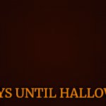 Halloween countdown starts now | 13 DAYS UNTIL HALLOWEEN | image tagged in gifs,halloween,countdown,thirteen days | made w/ Imgflip video-to-gif maker