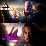 CYS meme | $ZK IS THE ENDGAME; NO, $CYS IS THE ENDGAME | image tagged in fight between zk proofs | made w/ Imgflip meme maker